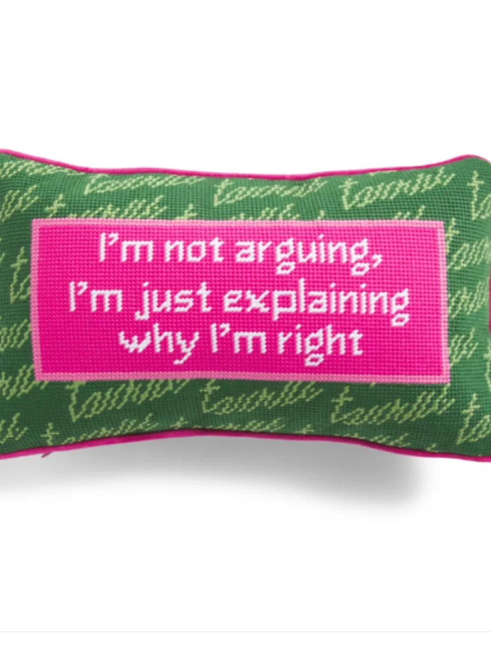 Furbish Studio Taurus “I’m not arguing, I’m just explaining” Needlepoint Pillow.